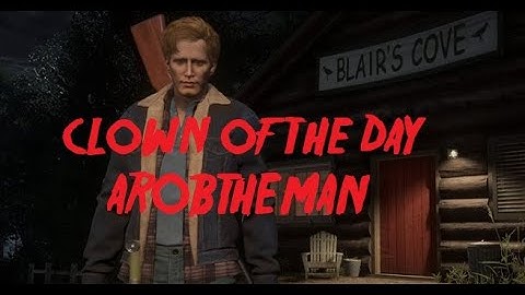 Friday The 13th The Game - Clown Of The Day AROBTHEMAN
