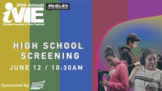 High School Program: iVIE Awards and Student Film Festival 2021