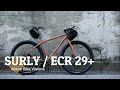 究極のオフロードツーリングバイク。SURLY / ECR 29+をご紹介します！