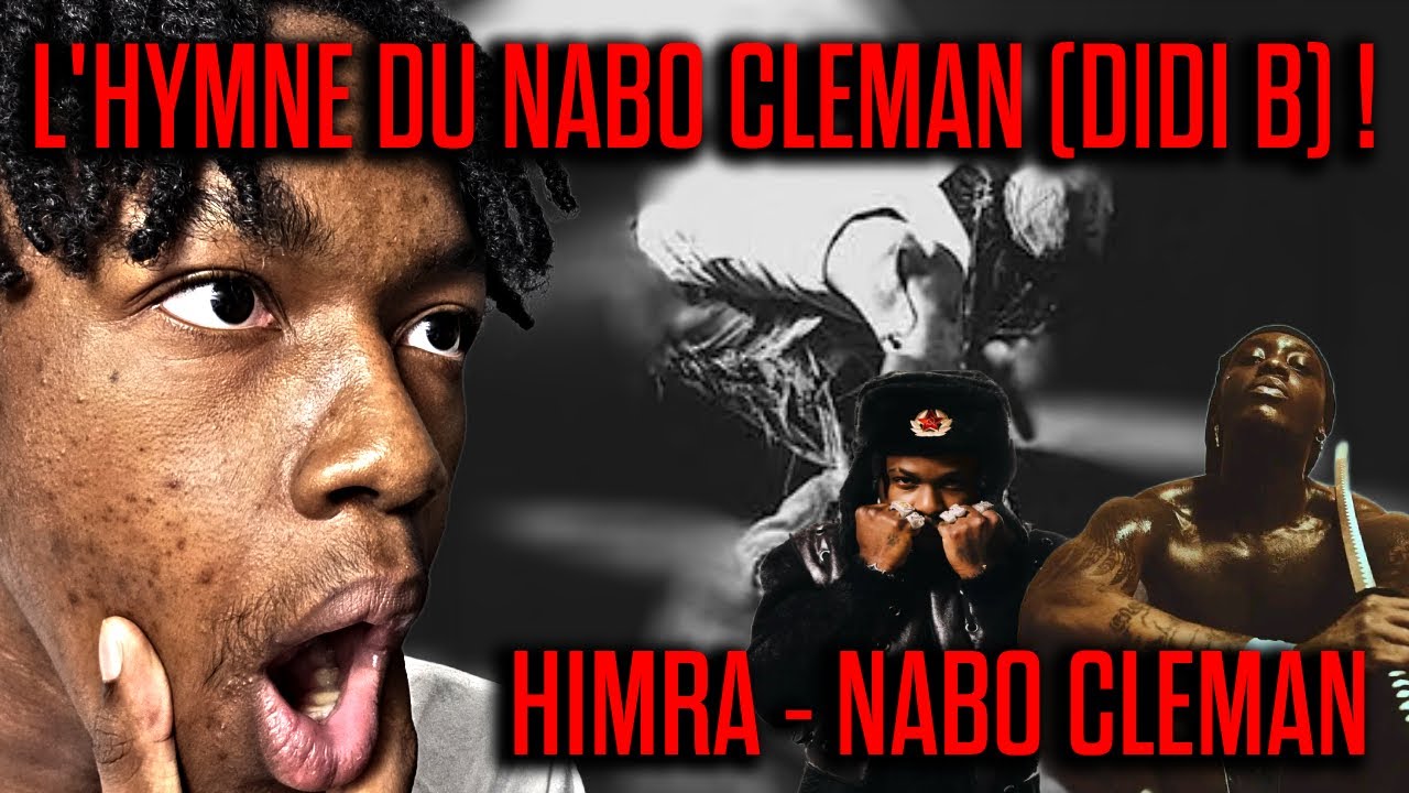 L'HYMNE DU NABOT CLEMAN (DIDI B) 😂 | HIMRA - NABO CLEMAN | (RÉACTION)