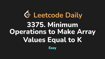 3375. Minimum Operations to Make Array Values Equal to K | Leetcode Daily - Python