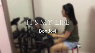 It's My Life - Bon Jovi | Electronic Drum Cover - Alesis