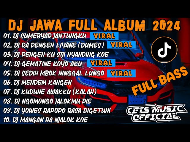 DJ SUMEBYAR JANTUNGKU KOYO MANDHEG ORA MLAKU || DJ JAWA FULL ALBUM VIRAL TIKTOK TERBARU 2024 class=