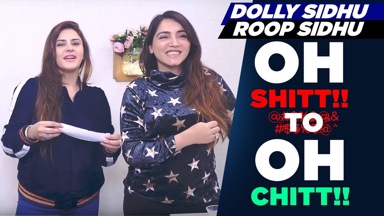 Dolly Sidhu & Roop Sidhu  l Oh.. Shitt to Oh.. Chitt | Speed Records