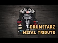 Drumstarz - Metal Tribute