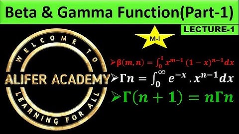 Introduction to Beta and Gamma Function|| Calculus-2 || Engineering Mathematics-1