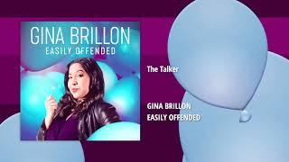 The Talker | Gina Brillon | Easily Offended
