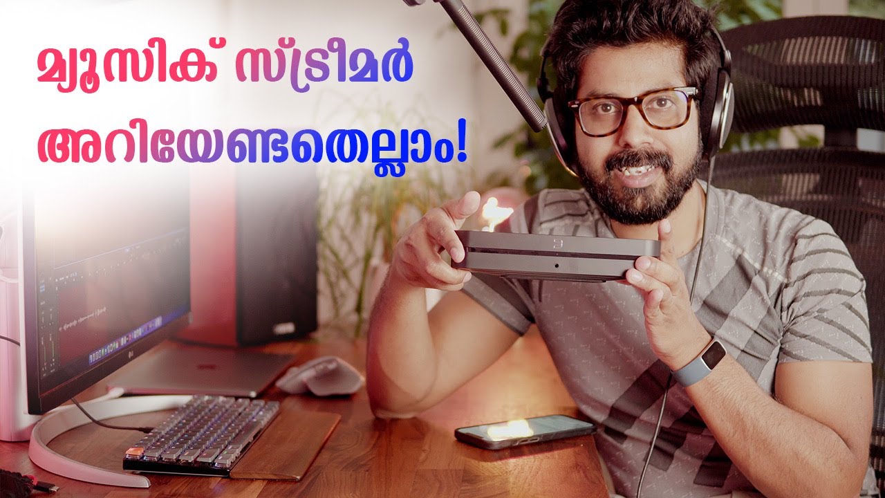 Music Streamers Buyers Guide in Malayalam 4K YouTube