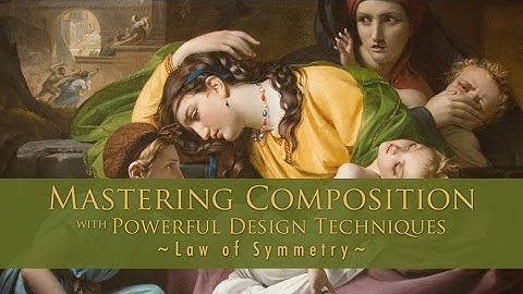 Mastering Composition with the Law of Symmetry - Gestalt Psychology for Artists (PREVIEW)