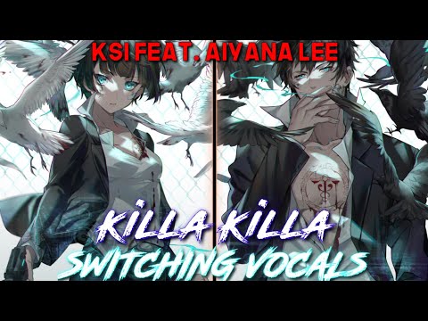 Nightcore – Killa Killa (Switching Vocals) – (Lyrics)