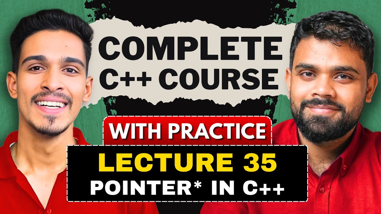 lec 35 | Pointers & Reference in C++ | C++ Complete Course | LearnYard ...