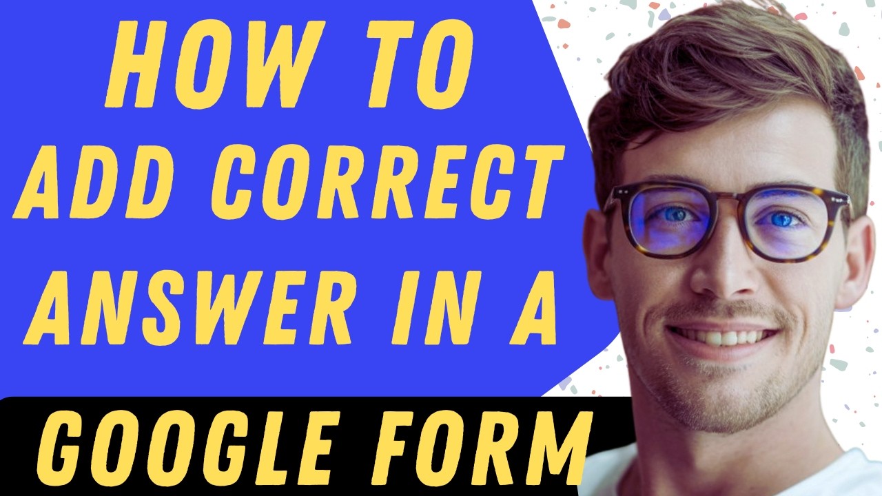 How To Add Correct Answer In Google Forms - Full Guide - YouTube