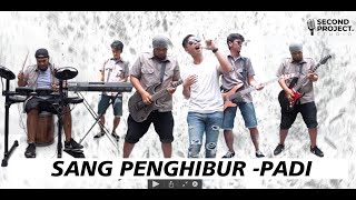 Sang Penghibur - Padi (COVER) Second Project Studio