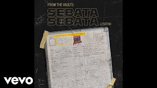 Sebata Sebata - Leribe Ha Molapo (Official Audio)