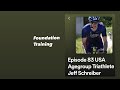Jeff schreiber foundation training for triathlon