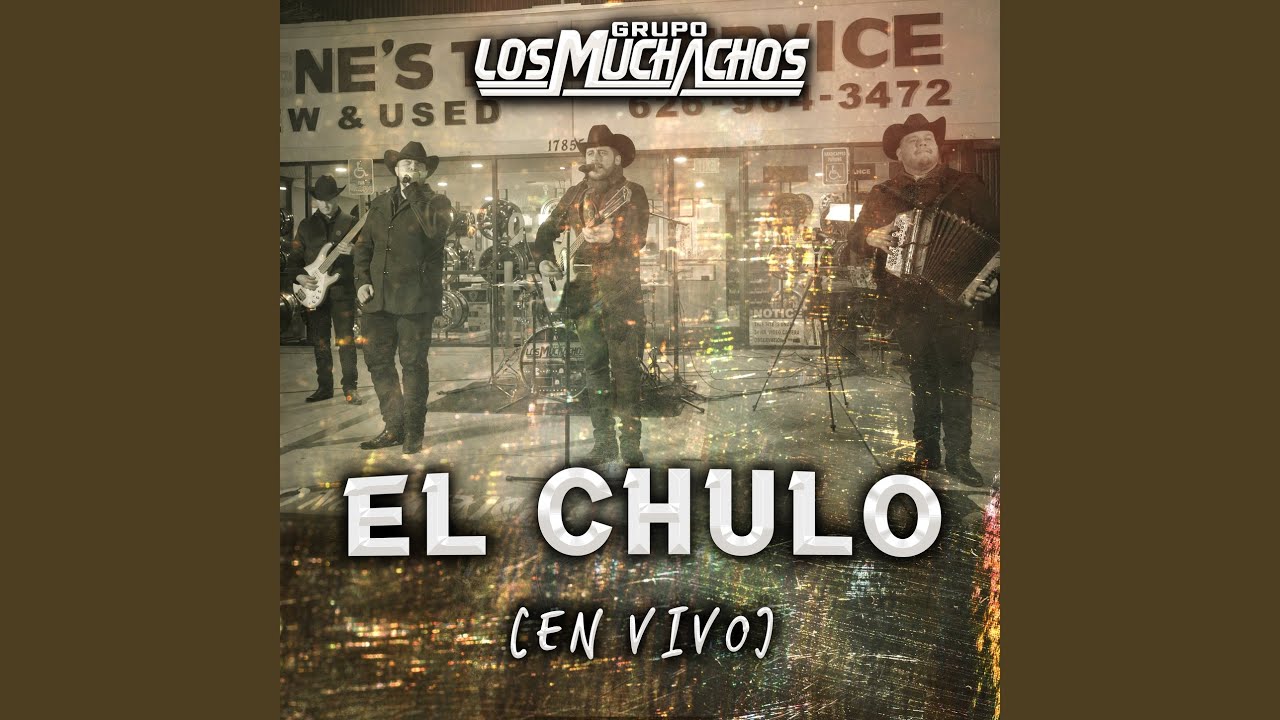 Watch El Chulo on YouTube Watch El Chulo on YouTube