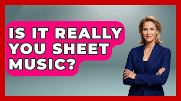 Is It Really You Sheet Music? - Classical Serenade
