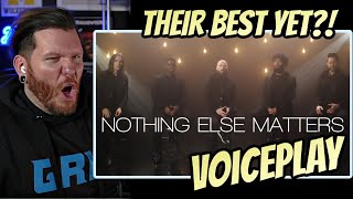 VoicePlay covers METALLICA?! | This is INSANE! | VoicePlay Nothing Else Matters REACTION