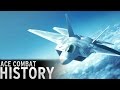 History of - Ace Combat (1992-2016)