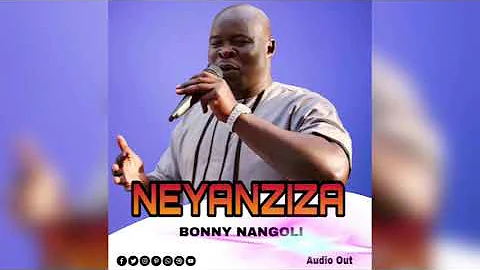 NEYANZIZA - BONNY NANGOLI