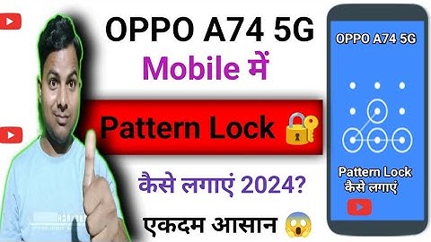 How to add Pattern Screen Lock 🔐 OPPO A74 5G Mobile||Pattern लॉक कैसे लगाएं अपने मोबाइल स्क्रीन में|