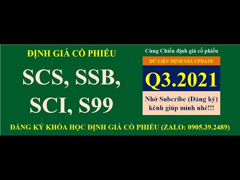 com sci  2022 New  (#TTCK) Định giá cổ phiếu #SCS, #SSB, #SCI, #S99 | Thông tin đầu tư chứng khoán #địnhgiá Quý 3.2021