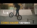 COMO HACER 180° BMX 2020