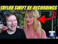 Reacting To Everything Taylor Swift Has Said About Re-Recordings
