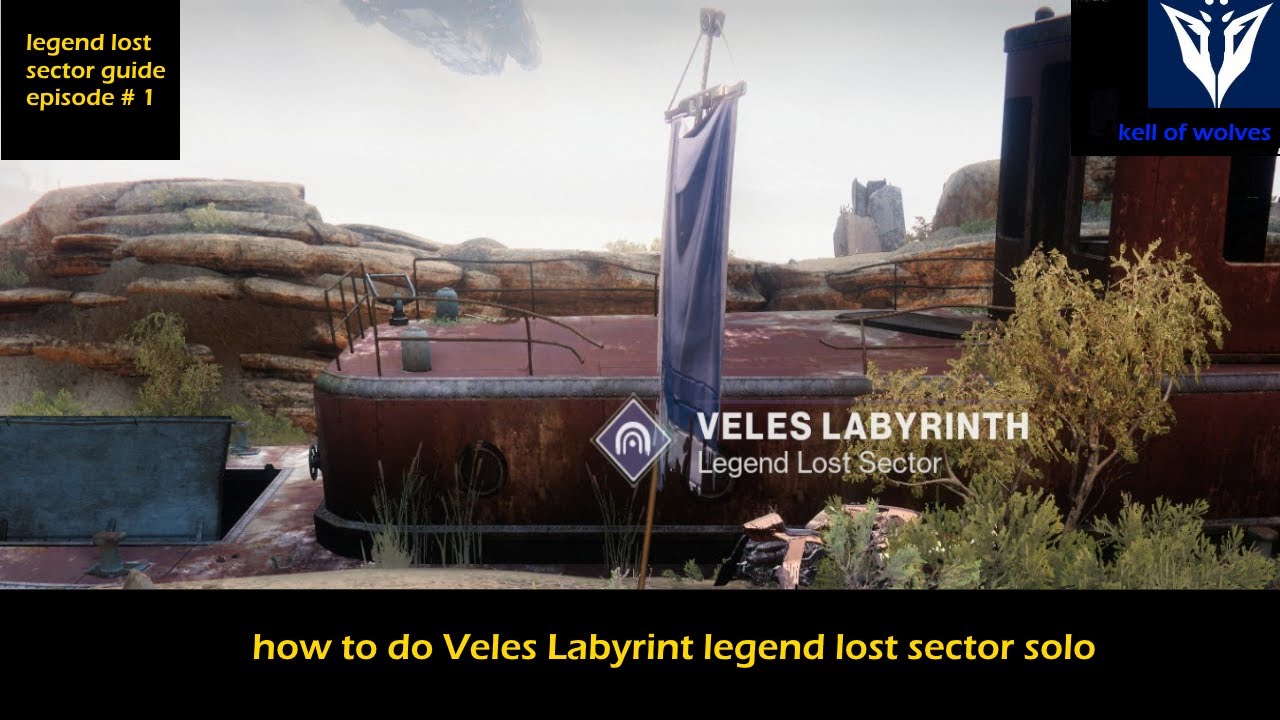 Legend lost sector guide 1 Veles labyrinth of season of the splicer - YouTu...