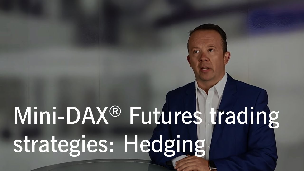 Mini Dax Futures Trading Strategies Hedging Youtube