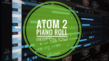 ATOM 2 (Victor Porof) - Fantastic iOS Piano Roll - Detailed Walkthrough - amazing app