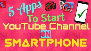 5 Apps To KickStart YouTube Channel on Smartphone screenshot 3