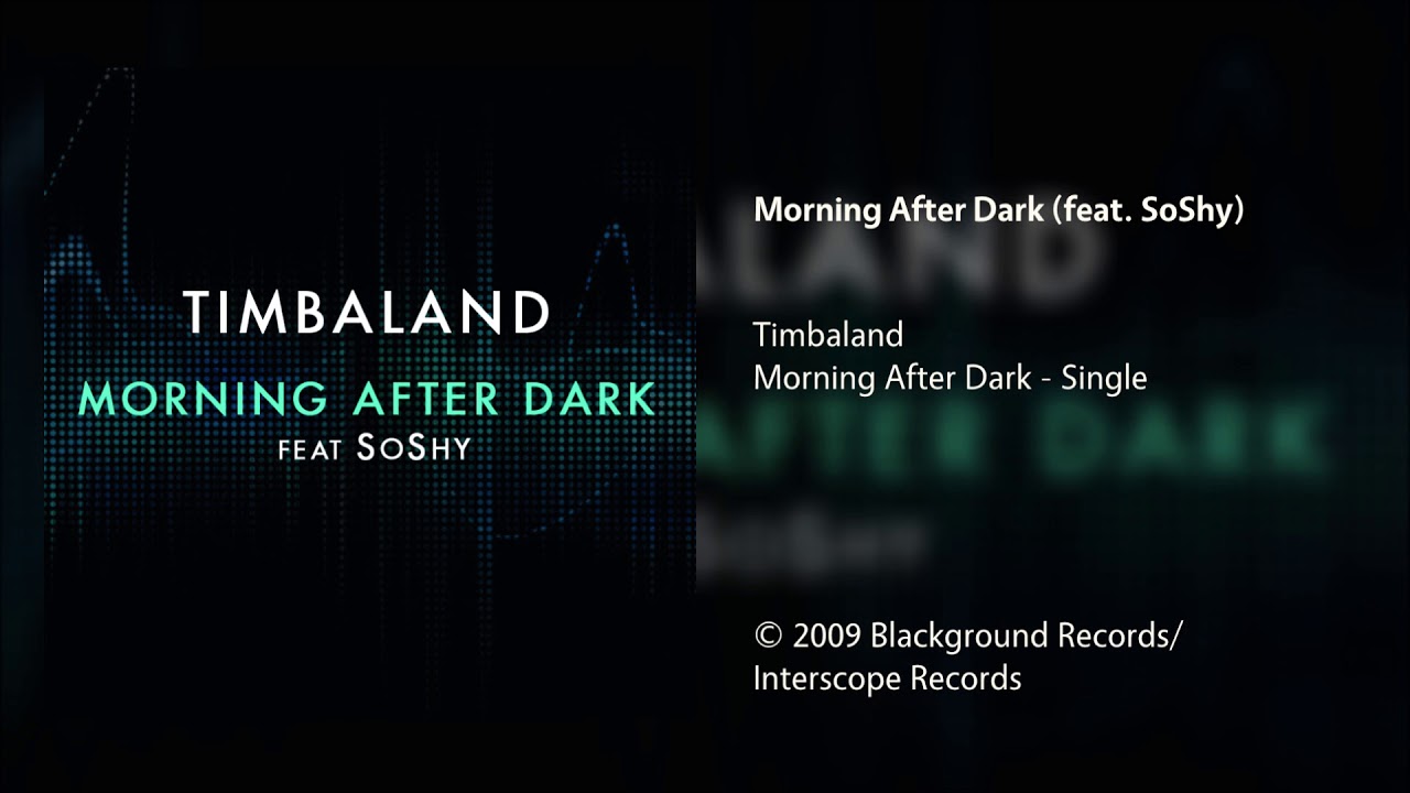 After dark mp3. Timbaland_feat._Soshy_and_Nelly_Furtado_-_morning_after_Dark. After Dark текст. After Dark.