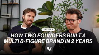 How Two Founders Built a Multi 8-Figure Brand in 2 Years - ventoré Tells All
