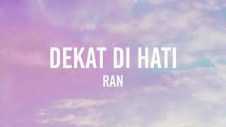 RAN - Dekat Di Hati - Campur JAZ, Adera, Devano 