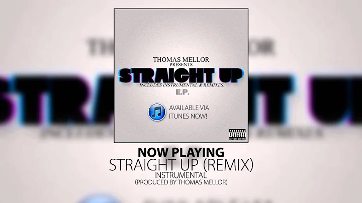 Thomas Mellor - Straight Up (Remix) [Instrumental]