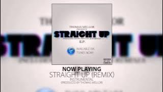 Thomas Mellor - Straight Up (Remix) [Instrumental]