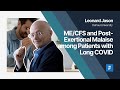 ME/CFS and Post-Exertional Malaise among Patients with Long COVID - Leonard Jason