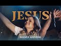 Bianca azevedo  jesus ao vivo