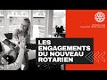 Mieux comprendre le rotary  quels sont les engagements dun nouveau rotarien 