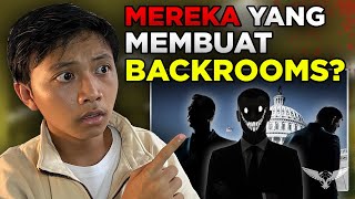 Mereka MENCIPTAKAN THE BACKROOMS? | Backrooms Theory Explained Indonesia
