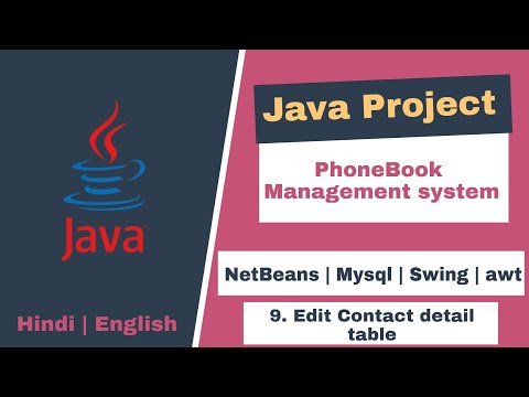 9/10 - PhoneBook Management System | Edit contact Frame Table | Java Project | NetBeans MySQL