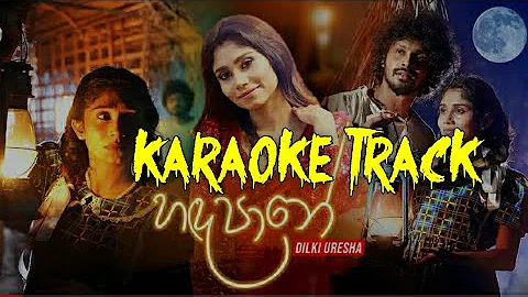 Handapane ( හඳපානේ ) - Karaoke Track | Dilki Uresha