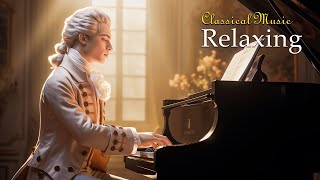 Famous Classical Music Piano | Mozart, Beethoven, Chopin 🎹 Classical Music For Studying