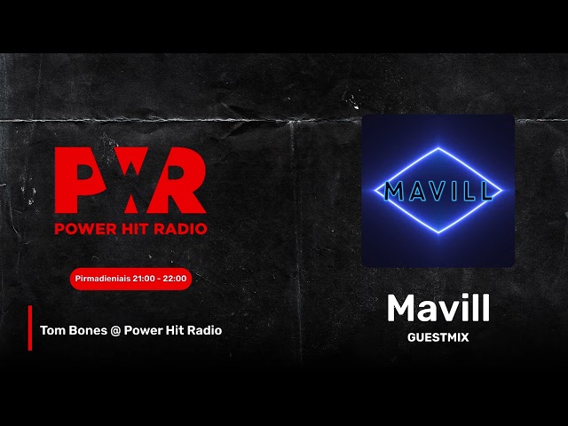 Mavill Guest Mix on Tom Bones @ Power Hit Radio (2023 12 18) class=