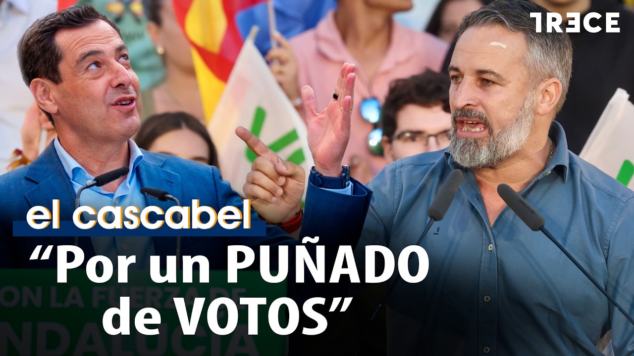 Elecciones Andalucía: “Si VOX sube de 17, va a ser difícil que el PP obtenga la mayoría”|El Cascabel