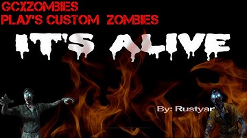 Call Of Duty WaW | Custom Zombies Its Alive Pt 1
