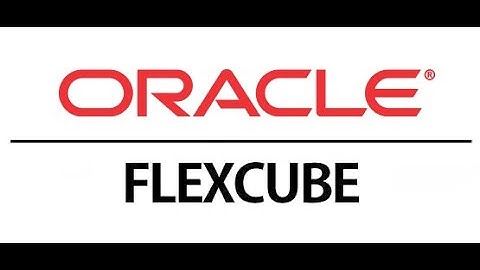 Oracle FLEXCUBE Universal Banking | Landing Page Walkthrough & Key Features