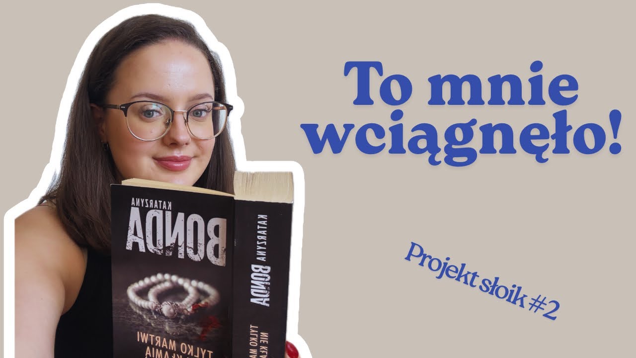Książki ze słoika, które totalnie mnie wciągnęły 📚 | Projekt Słoik #2