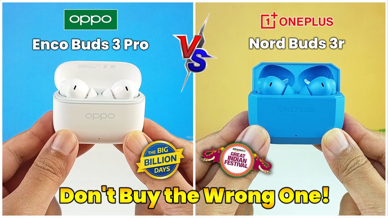 Oppo Enco Buds 3 Pro vs OnePlus Nord Buds 3r: The Ultimate ₹2000 TWS Battle! | BBD & GIF 2025 Sale